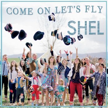 Shel Come on, Let's Fly