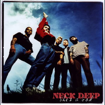 Neck Deep She's a God