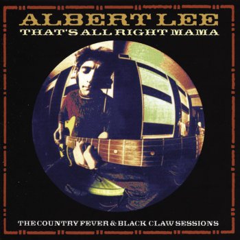 Albert Lee Brother Preacher (Black Claw Sessions)