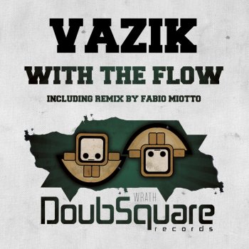 Vazik With The Flow - Original Mix
