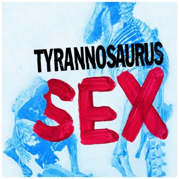 Lars Vaular Tyrannosaurus Sex (Instrumental)
