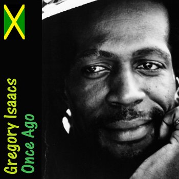 Gregory Isaacs If I Don't Have You - 1990 Digital Remaster