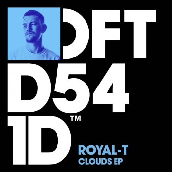 Royal-T Clouds (Extended Mix)