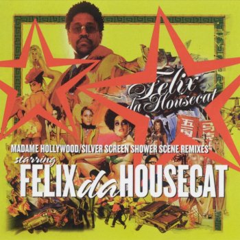 Felix da Housecat Madame Hollywood (Ursula 1000 Remix)