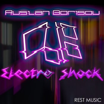 Ruslan Borisov Electro Shock