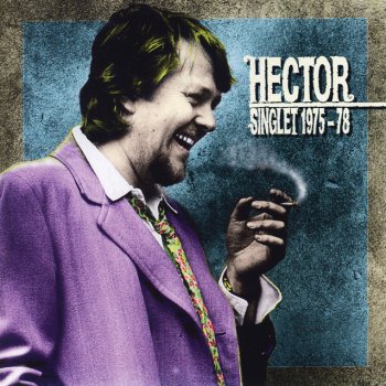 Hector Tunniksi luokseni jää
