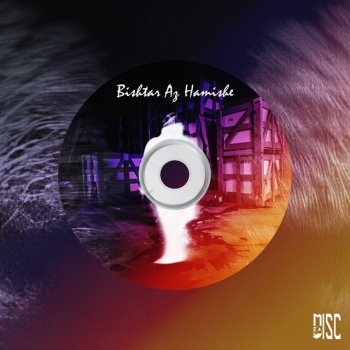 Misc Disc Mix Bishtar Az Hamishe