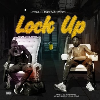 Davolee feat. Paul Paywe Lock Up