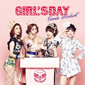 Girl's Day 여자 대통령