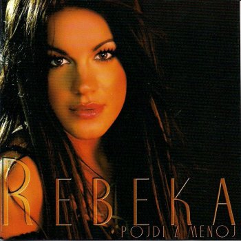 Rebeka Dremelj Bodi Moj
