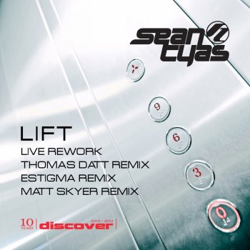 Sean Tyas Lift (Sean Tyas Live Rework)