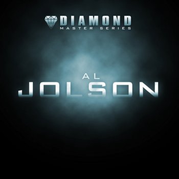 Al Jolson California Here I Come (Live)