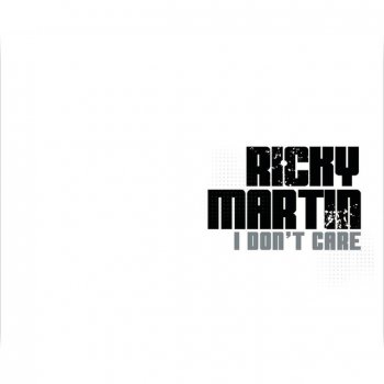 Ricky Martin feat. Fat Joe & Amerie I Don't Care - L.E.X. Reggaeton Mix