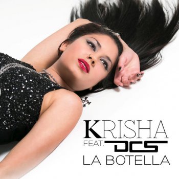 Krisha feat. DCS La Botella