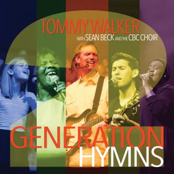 Tommy Walker feat. Sean Beck & CBC Choir How Firm a Foundation (Live)