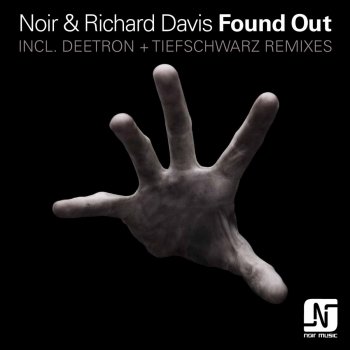 Noir feat. Richard Davis Found Out - Deetron Sunshower Remix