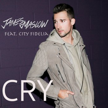 James Maslow feat. City Fidelia Cry