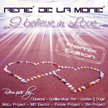 René de la Moné I Believe In Love (Godlike Music Port Remix)