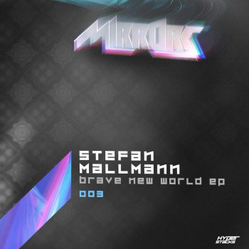 Исполнитель Stefan Mallmann, альбом Brave New World