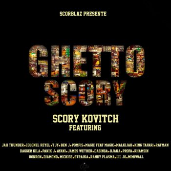 Scory Kovitch feat. Panik-J Fanatik Gyal