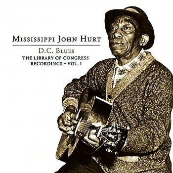 Mississippi John Hurt Pallet on the Floor