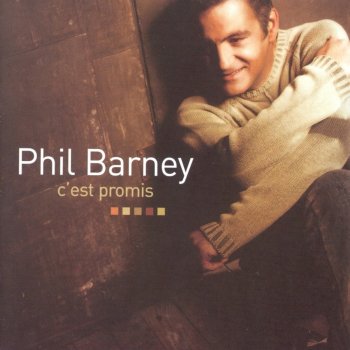 Phil Barney Trop loin de moi