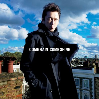 Hotei Come Rain Come Shine