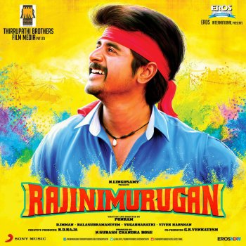 D. Imman feat. Siva Karthikeyan Rajinimurugan