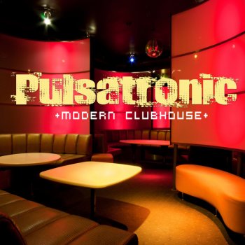 Pulsatronic Modern Clubhouse - Deep Chillhouse Voices Mix