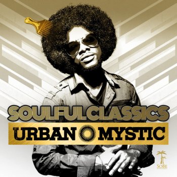 Urban Mystic Ain't No Way