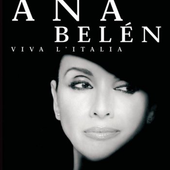 Ana Belén Viva Italia (Viva L'Italia)