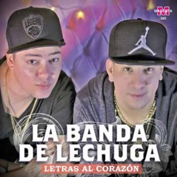 La Banda De Lechuga Serás Mi Amor