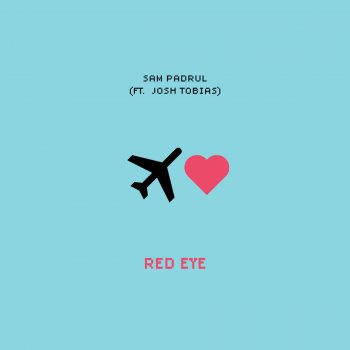 Sam Padrul feat. Josh Tobias Red Eye