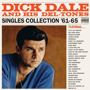 Dick Dale & His Del-Tones Let's Go Trippin' (Single Version)