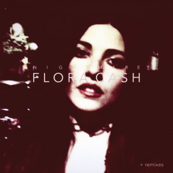 flora cash feat. Darkly And Ever (Darkly Remix)