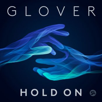 Glover Hold On (Radio Edit)