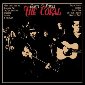 The Coral Who's Gonna Find Me