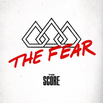 The Score The Fear