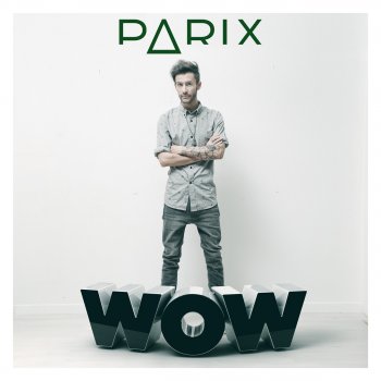 Parix Come ti va