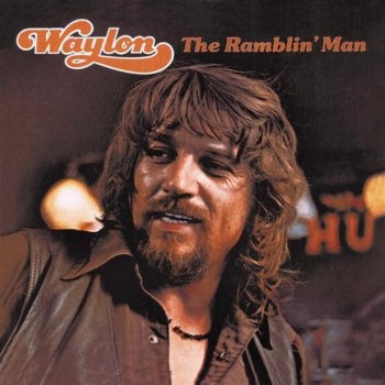 Waylon Jennings Got a Lot Going for Me