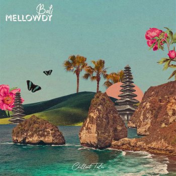 Mellowdy Bali