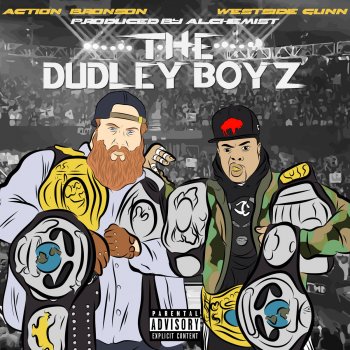 Westside Gunn feat. Action Bronson Dudley Boyz