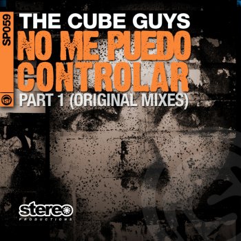 Исполнитель The Cube Guys feat. Landmark, альбом No me puedo controlar (Part 1 - Original Mixes)