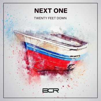 Twenty Feet Down Next One