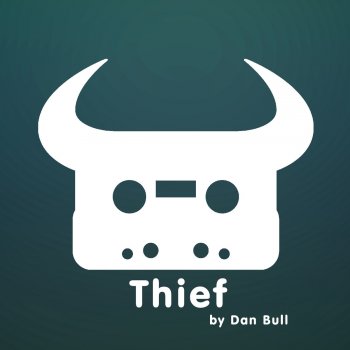 Dan Bull Thief (instrumental)