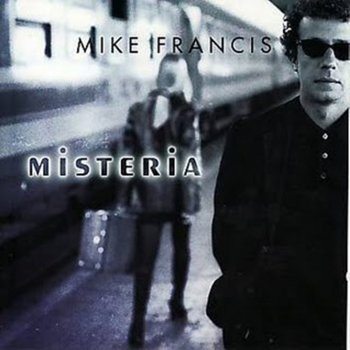 Mike Francis Misteria