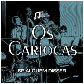 Os Cariocas Humo En Tus Ojos