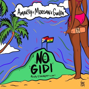 Amartey feat. Morgan & Guilda No Gidi