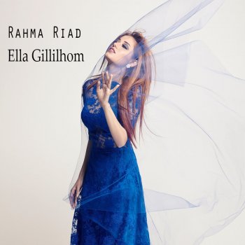 Rahma Riad Ella Gillilhom