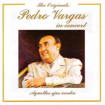 Pedro Vargas Maravilloso